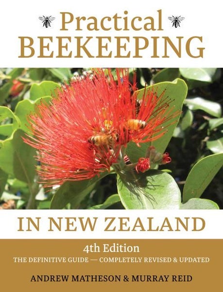 PRACTICAL BEEKEEPING in New Zealand - 4th Edition The Definitive Guide Carousel 1