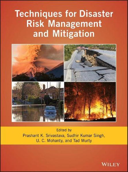 Techniques for Disaster Risk Management and Mitigation by Prashant K. Srivastava Carousel 1