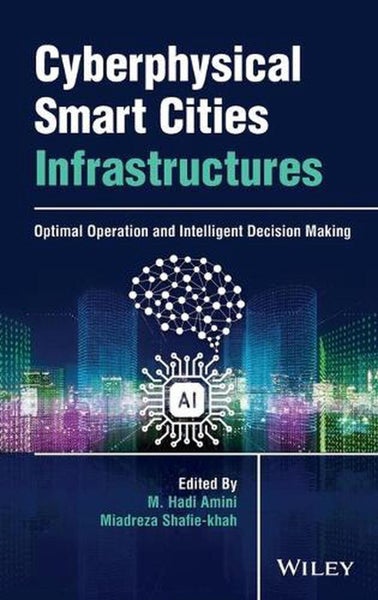 Cyberphysical Smart Cities Infrastructures by M. Hadi Amini - Hardcover Carousel 1