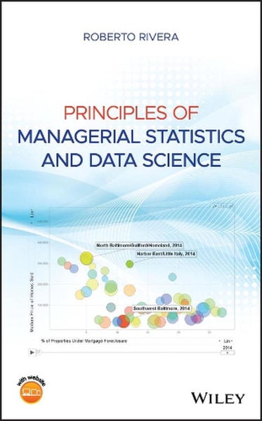 Principles of Managerial Statistics and Data Science by Roberto Rivera - Hardcov Carousel 1