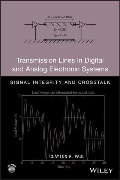 Transmission Lines in Digital and Analog Electronic Systems by Clayton R. Paul - Carousel 1