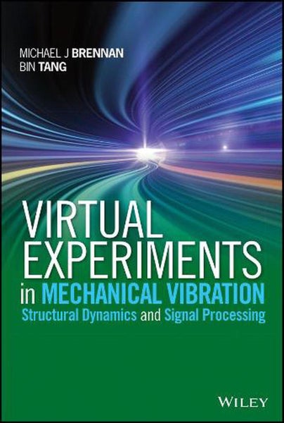 Virtual Experiments in Mechanical Vibrations by Bin Tang - Hardcover Carousel 1