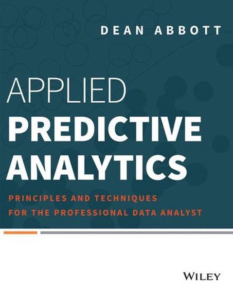 Applied Predictive Analytics by Dean Abbott - Paperback Carousel 1