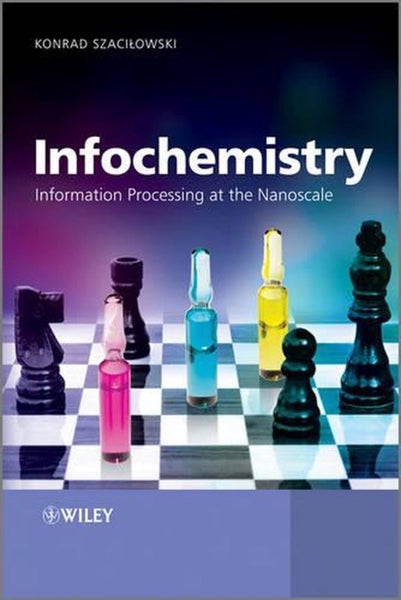 Infochemistry by Konrad Szacilowski - Hardcover Carousel 1