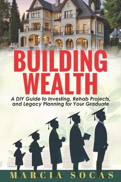 Building Wealth by Marcia Socas - Paperback Carousel 1
