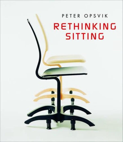 Rethinking Sitting by Peter Opsvik - Paperback Carousel 1