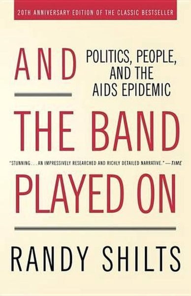 And the Band Played on by Randy Shilts - Paperback Carousel 1