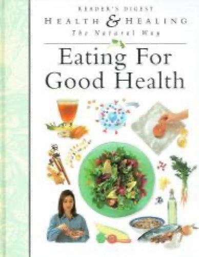 Eating for Good Health by Reader's Digest Association64335991785475110