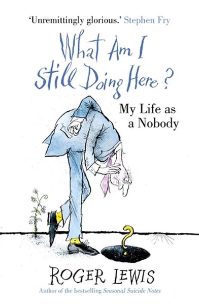 What Am I Still Doing Here? by Roger Lewis - Paperback Carousel 1