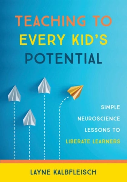 Teaching to Every Kid's Potential by Layne Kalbfleisch, MED, PhD - Paperback Carousel 1