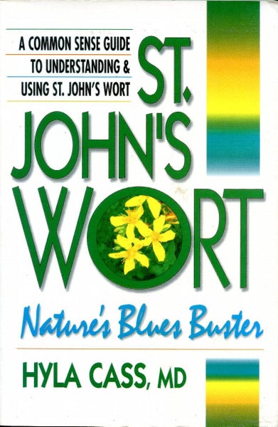 St. John's Wort: nature's blues buster by Hyla Cass Carousel 1