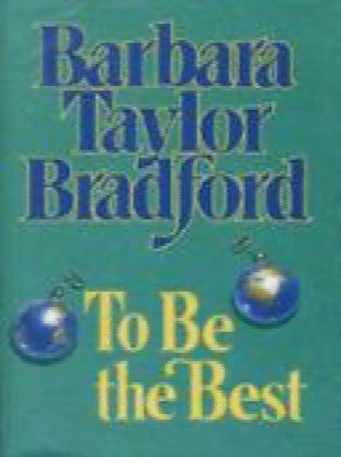 To be the Best by Barbara Taylor Bradford Carousel 1