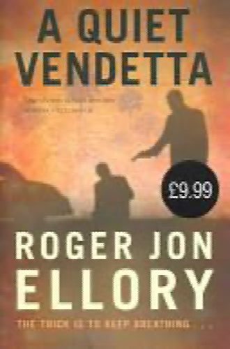 A Quiet Vendetta by Roger Jon Ellory64186887358209110