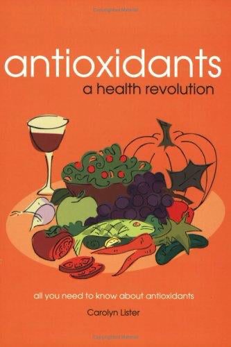 Antioxidants by Carolyn Lister, M. C. Bradstock Carousel 1