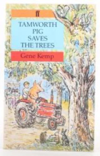 Tamworth Pig Saves the Trees by Gene Kemp64264501976194110