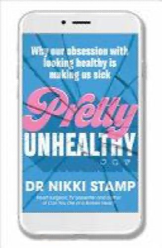 Pretty Unhealthy by Nikki Stamp64419418540419110