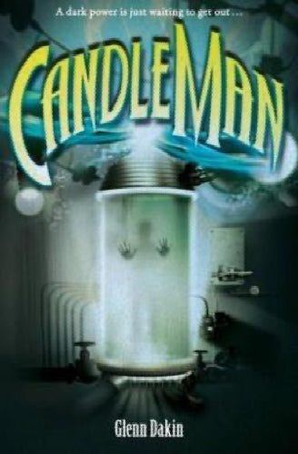 Candle Man: Society of Unrelenting Vigilance Bk. 1 by Glenn Dakin64264661826051110