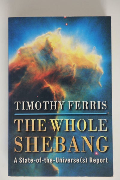 The whole shebang by Timothy Ferris64419625036675110