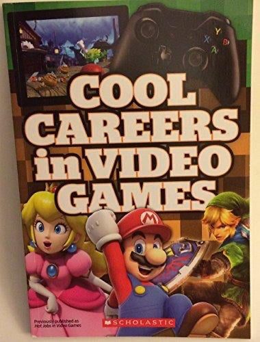 Cool Careers in Video Games by Joe Funk, Dean Takahashi64187745558913110