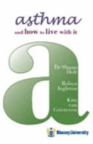 Athsma and How to Live with It by Shaun Holt, Robyn Ingleton64265214660865110