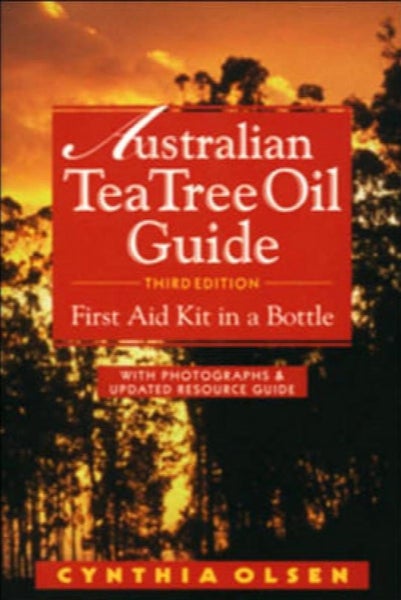 Australian Tea Tree Oil Guide: First Aid Kit in a Bottle by Cynthia Olsen Carousel 1