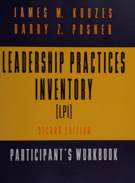 Leadership practices inventory (LPI) : participant's workbook by James M. Kou...64420033005954110