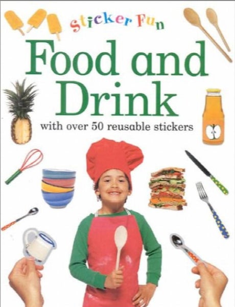 Food and Drink: With Over 50 Reusable Stickers (Sticker Fun) by Lorenz Editor...64497487656194110