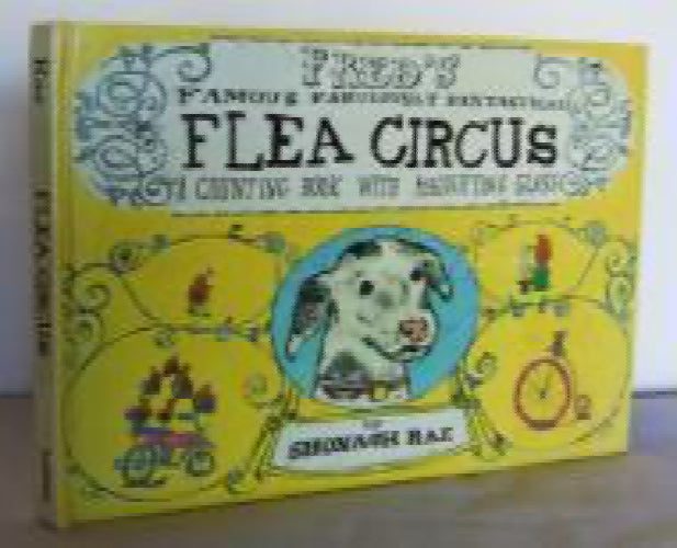 Fred's Famous Fabulously Fantastical Flea Circus: A Counting Book with Magnif...64497571124225110