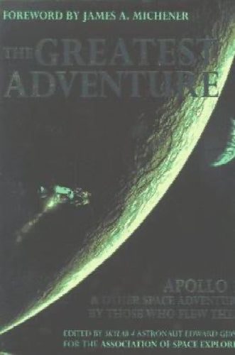 The Greatest Adventure by Association of Space Explorers, Edward Gibson64188449138689110