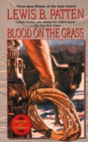 Blood on the Grass by Lewis B. Patten64265993813123110