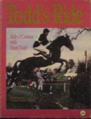 Todd's Ride by Sally with Todd Mark O'Connor, Mark Todd64343590135937110