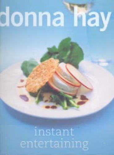 Instant Entertaining by Donna Hay64266191533187110