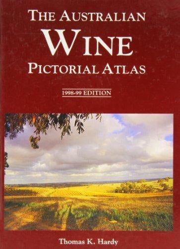 The Australian Wine Pictorial Atlas by Thomas K. Hardy64421573249411110