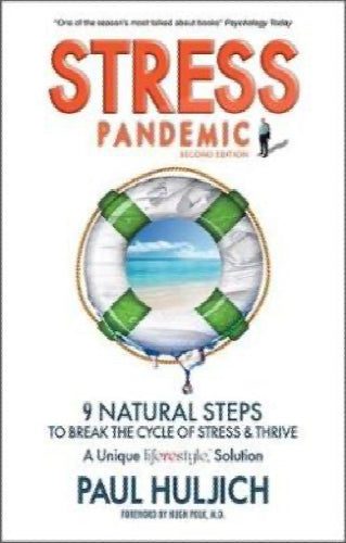 Stress Pandemic: 9 Natural Steps to Break the Cycle of Stress & Thrive: A Uni...64266915585539110