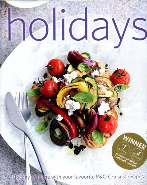 Holidays: holiday at home with your favourite P&O Cruises' recipes by Michael...64189853053953110