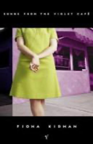 Songs from the Violet Cafv(C) by Fiona Kidman64422183921667110