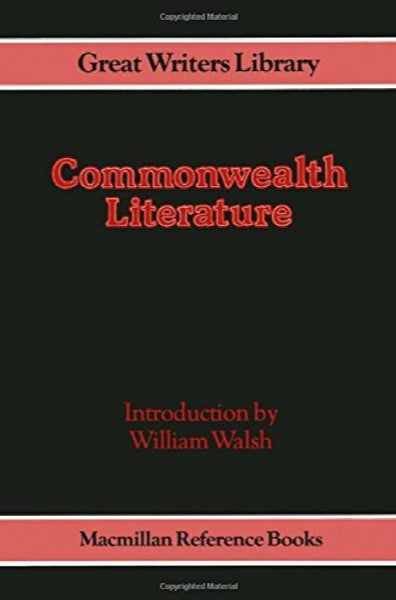 Commonwealth Literature by William Walsh64499513864450110