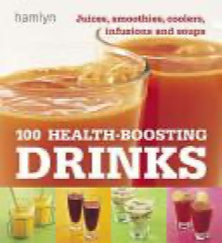 100 Health-boosting Drinks by Hamlyn64344889035778110