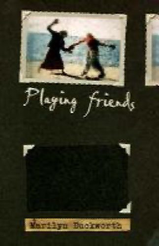 Playing friends by Marilyn Duckworth64345187554946110