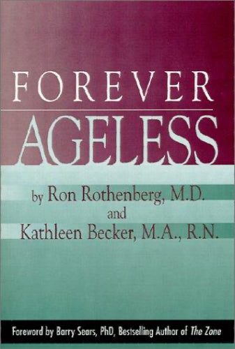 Forever Ageless by Kathleen Becker, Ron Rothenberg Carousel 1