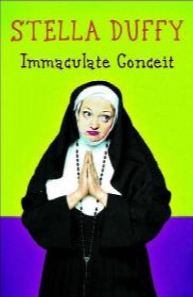 Immaculate Conceit by Stella Duffy64422903093633110