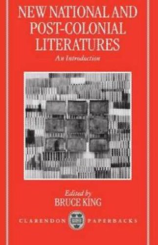 New National and Post-Colonial Literatures: An Introduction by Bruce King64810351551745110