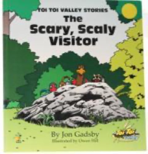 The scary scaly visitor. Toi Toi valley stories by Jon Gadsby629337189455371115