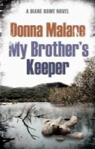 My brother's keeper by Donna Malane64811055200642110