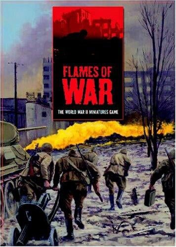 Flames of War: the Word War II miniatures game by Phil Yates64423219672963110