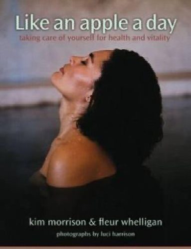 Like an Apple a Day by Kim Morrison, Fleur Whelligan64346287537281110