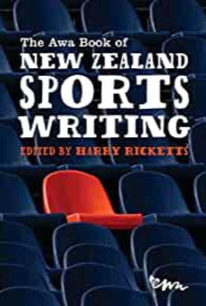 The Awa Book of New Zealand Sports Writing by Harry Ricketts Carousel 1