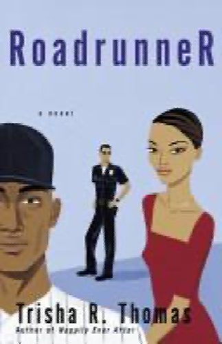 Roadrunner by Trisha R. Thomas64191888936835110
