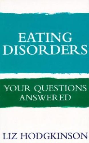 Eating Disorders: Your Questions Answered by Liz Hodgkinson Carousel 1
