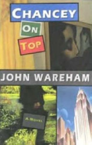 Chancey on Top by John Wareham64269433102339110